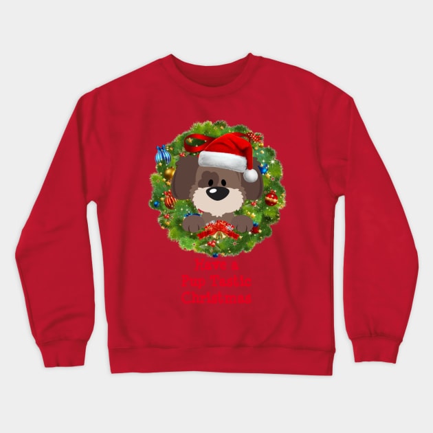 Have a Pup Tastic Christmas Crewneck Sweatshirt by Primigenia